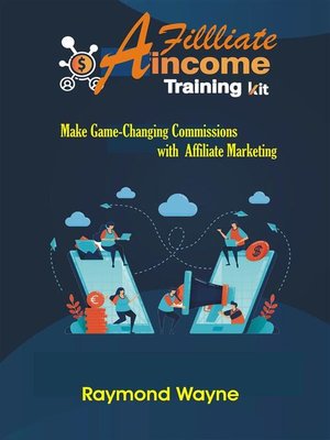 cover image of Affiliate Income Training  Kit